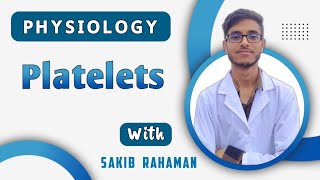 Platelets Introduction  Thrombocyte  Blood clotting  Blood physiology bangla lecture [upl. by Regine]