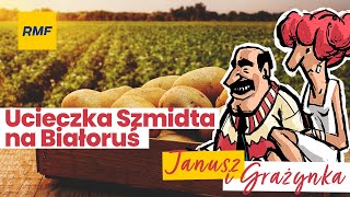 Ucieczka Szmidta na Białoruś  Janusz i Grażynka [upl. by Adolphus]