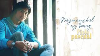 Piolo Pascual  Nagmamahal Ng Tunay Audio 🎵  Timeless [upl. by Loseff]