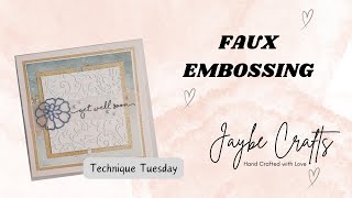 Technique Tuesday  Faux Embossing [upl. by Suirrad]