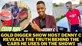 GOLD DIGGER HOST DENNY C REVEALS HE BORROWS THE VEHICLES AS HE SHOWS OFF HIS REAL RIDE  CELEB RIDE [upl. by Ellivnarg347]