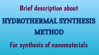 Hydrothermal Method For Synthesis Of Nanomaterials [upl. by Meyers]