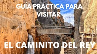 El CAMINITO DEL REY Málaga guía ESPAÑA [upl. by Dahaf]