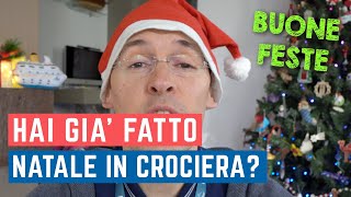 Sei già stato a NATALE IN CROCIERA [upl. by Edna]