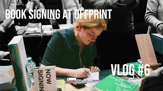 MY BOOK SIGNING AT OFFPRINT PARIS VLOG6 [upl. by Cocke]