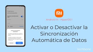 Activar o Desactivar la Sincronización Automática de Datos  Xiaomi Android 14  HyperOS 1 [upl. by Ailam]