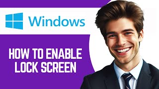 How to Enable Lock Screen in Windows 11 [upl. by Anselme]