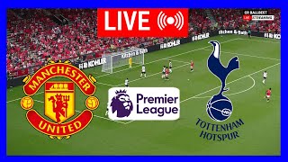 🔴LIVE  Manchester United vs Tottenham  English Premier League 2425  Epl Live Stream  Full Match [upl. by Hales]