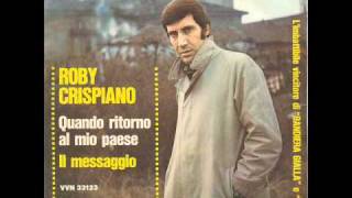 Roby Crispiano  il messaggio [upl. by Ahsienat]