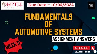 Fundamentals of Automotive Systems week 11 NPTEL assignment answers  Learn in brief [upl. by Stacia]