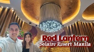 Red Lantern  Solaire Resort amp Casino Manila [upl. by Yessej953]