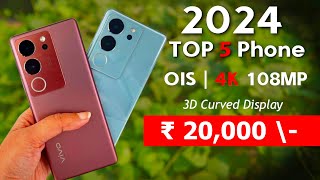 Top 5 5G Phones Under 20000  January 2024   5G  120Hz 3D Display 108MP OIS with 4K [upl. by Yeca214]