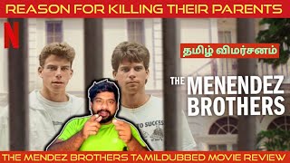 The Menendez Brothers Movie Review in Tamil  The Menendez Brothers Review in Tamil  Netflix [upl. by Trutko882]