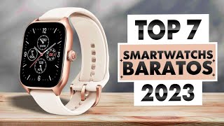 Los 7 MEJORES SMARTWATCH BARATOS de 2023 ⌚️  por MENOS de 100€ [upl. by O'Brien29]