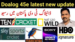 Doalog TV 45e new latest update how to sat 45e dish setting channel list pakistan [upl. by Kceb]