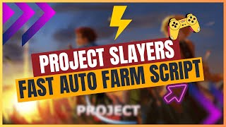 quotProject Slayers Script 🔥  Fast Auto Farm amp More  Pastebin Download 💥quot [upl. by Prady]