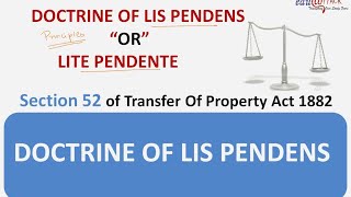 Doctrine of Lis Pendens I Sec 52 of Transfer of Property Act 1882 [upl. by Nonarb806]