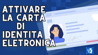 Come Attivare la Tua Carta dIdentità Elettronica in Pochi Semplici Passaggi CIE App CieID [upl. by Werdnael]