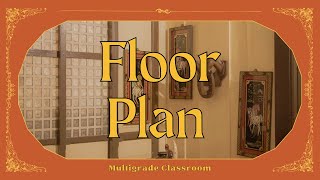 Floor Plan  Multigrade Classroom [upl. by Uzial686]