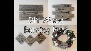 DIY Wood Burning Pt 2 [upl. by Notsae20]