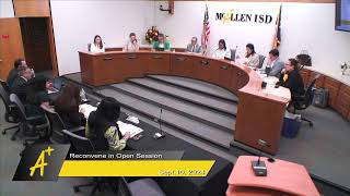 McAllen ISD Regular Board Meeting September 10 2024 [upl. by Autry480]