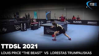 Louis Price quotThe Beastquot vs Lorestas Trumpauskas  TTDSL 2021  Round 1 [upl. by Ahsatel]