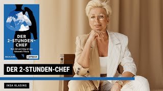 Der 2StundenChef  Insa Klasing  Zusammenfassung  30min1Buch [upl. by Forest]