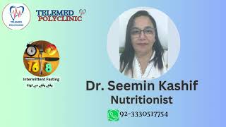 Intermittent Fasting By Dr Seemin Kashif [upl. by Ecinhoj]