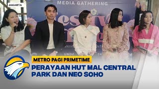 Perayaan HUT Mal Central Park dan Neo Soho  Metro Pagi Primetime [upl. by Oniuqa]