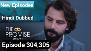 The Promise Season 3 Episode 304 in Hindi Dubbed  Yemin The Promise Season 3 Hindi Dubbed [upl. by Silirama148]