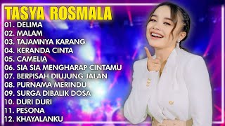 DELIMA MALAM TAJAMNYA KARANG  TASYA ROSMALA TERBARU TERPOPULER FULL ALBUM ADELLA 2024 [upl. by Estrin872]