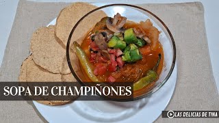 SOPA DE CHAMPIÑONES A mi Estilo [upl. by Brody122]