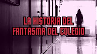 LA HISTORIA DEL FANTASMA DEL COLEGIO  La Habitación de Abigail [upl. by Ssidnak]