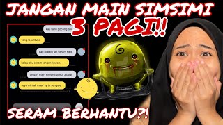 JANGAN MAIN SIMSIMI PUKUL 3 PAGI‼️ SIMSIMI MAKIN SERAM amp BERHANTU [upl. by Tadd]