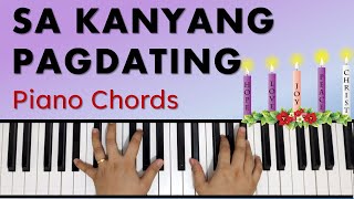 Sa Kanyang Pagdating Delgado  Piano Chords [upl. by Winstonn]