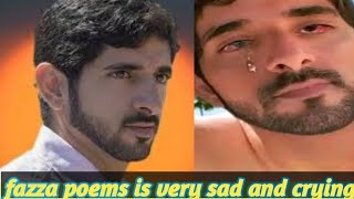 fazza poems is very sad and crying  fazza poems today  sheikh hamdan  prince of Dubai [upl. by Eimmaj132]