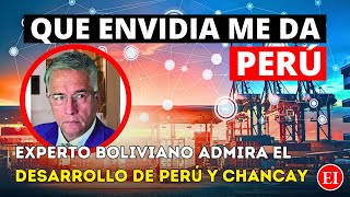 Experto Boliviano Elogia el Despegue de Perú con el Megapuerto de Chancay y la APEC 2024 [upl. by Mccullough]