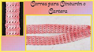 Correa para BOLSOS o CINTURONES en Crochet  5 [upl. by Eelime]