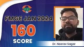 FMGE Jan 24 Score 160 Dr Neerav Sagar his Success Story [upl. by Court]