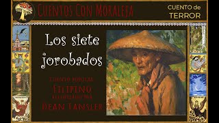 Los siete jorobados  Cuento Filipino [upl. by Anoo]