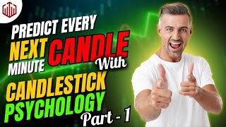 How To Predict Next One Minute Candle With Candlestick Psychology part 1EASY [upl. by Notliw]