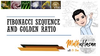 Fibonacci Sequence and Golden Ratio  Mathematics in the Modern World [upl. by Aicinat]