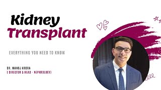 Kidney Transplant Everything You Need to Know  DrManojArora [upl. by Snoddy]