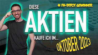 Diese AKTIEN kaufe ich JETZT für 1000 € Oktober 2023 📈💰 Aktien kaufen Oktober 2023 [upl. by Haughay]