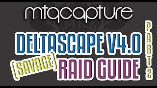 Deltascape V40 Savage GUIDE  Part Two [upl. by Aldin]