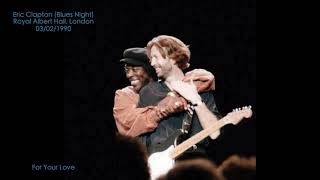 Eric Clapton Blues Night  Royal Albert Hall  03021990 As broadcast by the BBC [upl. by Banwell]