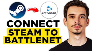 How To Link Steam To Battlenet 2024  Connect Steam To Battlenet  Full Guide [upl. by Maribeth]