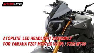 Atoplite FZ09 MT09 FZ07 MT07 2018UP LED Headlight [upl. by Erida]