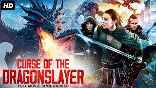 CURSE OF DRAGONSLAYER  Tamil Dubbed Hollywood Movies HD  Danielle C Ryan  Tamil Action Movie [upl. by Llerreg908]