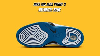 Nike Air Max Penny 2 Atlantic Blue [upl. by Wivestad]